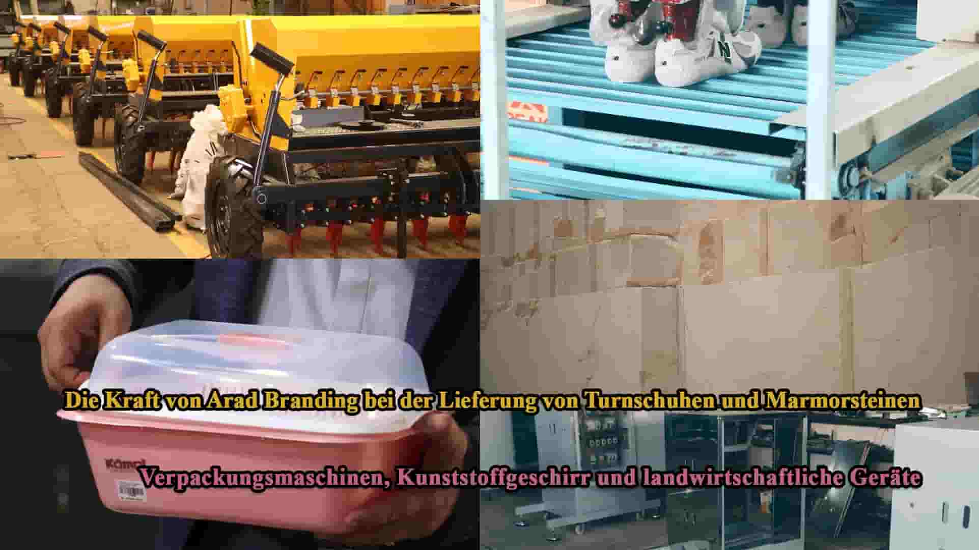 Die Stärke von Arad Branding bei der Lieferung von Turnschuhen, Marmorsteinen, Verpackungsmaschinen, Kunststoffgeschirr und landwirtschaftlicher Ausrüstung
