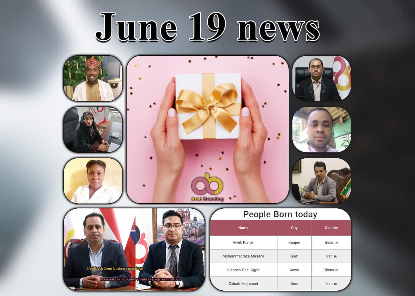 व्यावसायिक बैठकों से फीडबैक, 6 व्यावसायिक नोट, 10 सोशल मीडिया समूह, कड़वी और मीठी घटनाएँ + 19 जून को 19 देशों को Arad के 395 डॉलर मूल्य के उपहार